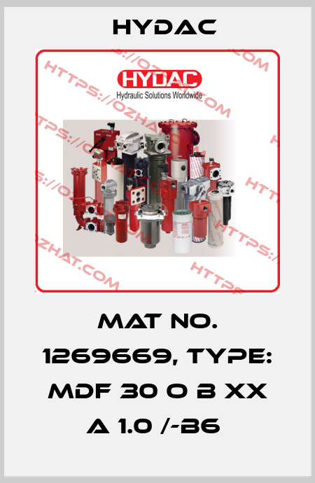Mat No. 1269669, Type: MDF 30 O B XX A 1.0 /-B6  Hydac