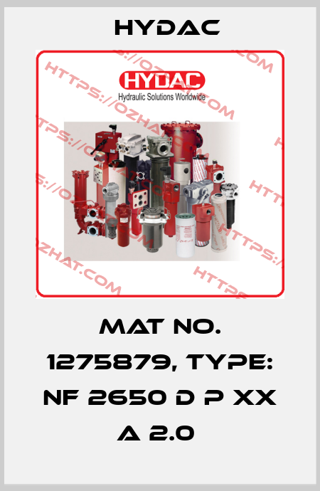 Mat No. 1275879, Type: NF 2650 D P XX A 2.0  Hydac