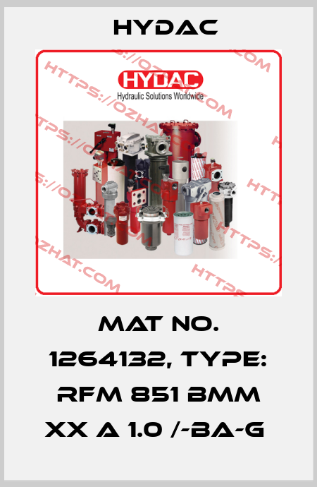 Mat No. 1264132, Type: RFM 851 BMM XX A 1.0 /-BA-G  Hydac