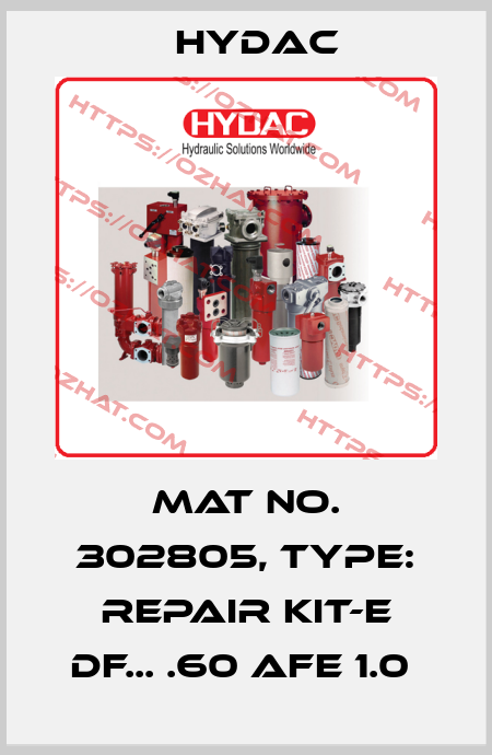 Mat No. 302805, Type: REPAIR KIT-E DF... .60 AFE 1.0  Hydac