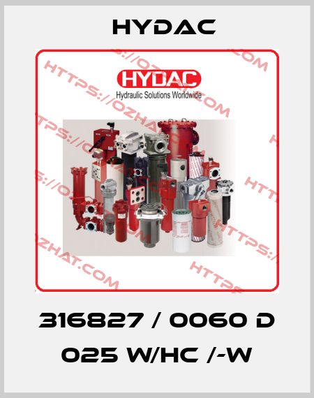 316827 / 0060 D 025 W/HC /-W Hydac