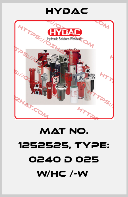Mat No. 1252525, Type: 0240 D 025 W/HC /-W  Hydac