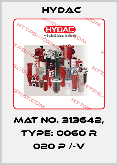 Mat No. 313642, Type: 0060 R 020 P /-V Hydac