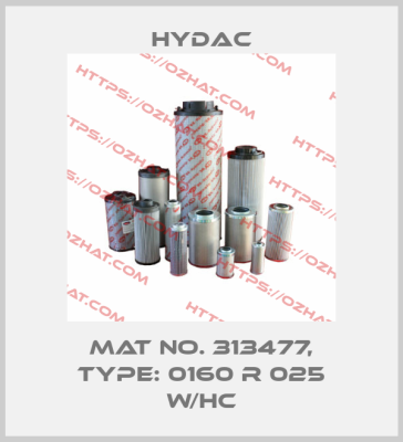 Mat No. 313477, Type: 0160 R 025 W/HC Hydac