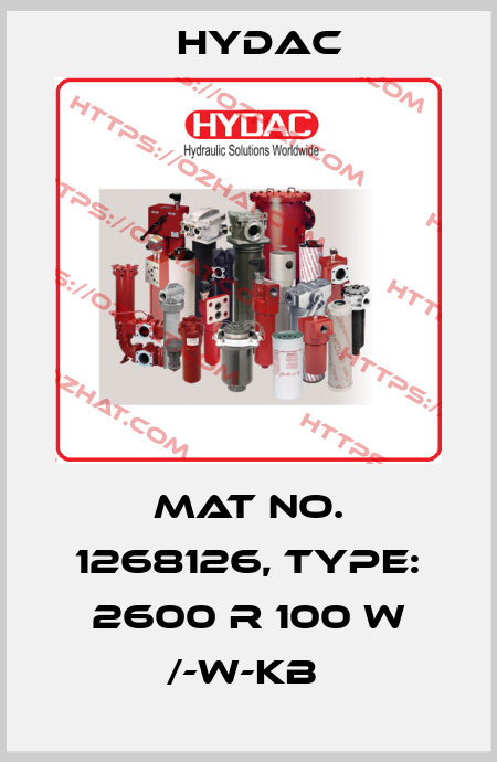 Mat No. 1268126, Type: 2600 R 100 W /-W-KB  Hydac
