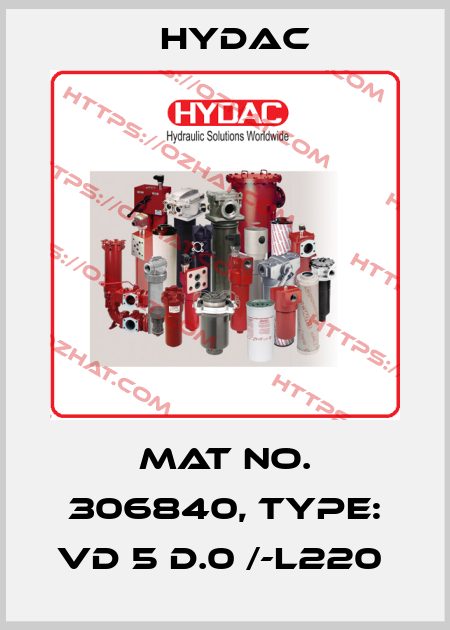 Mat No. 306840, Type: VD 5 D.0 /-L220  Hydac