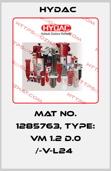 Mat No. 1285763, Type: VM 1.2 D.0 /-V-L24  Hydac