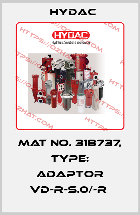 Mat No. 318737, Type: ADAPTOR VD-R-S.0/-R  Hydac