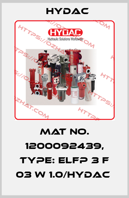 Mat No. 1200092439, Type: ELFP 3 F 03 W 1.0/HYDAC  Hydac