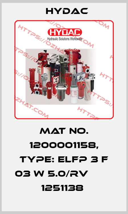 Mat No. 1200001158, Type: ELFP 3 F 03 W 5.0/RV                          1251138  Hydac