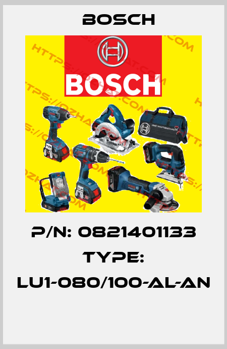 P/N: 0821401133 Type: LU1-080/100-AL-AN  Bosch