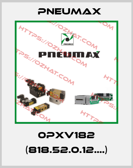 0PXV182 (818.52.0.12....) Pneumax