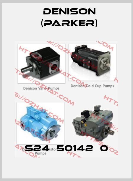 S24‐50142‐0 Denison (Parker)