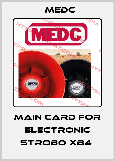 MAIN CARD FOR ELECTRONIC STROBO XB4  MEDC