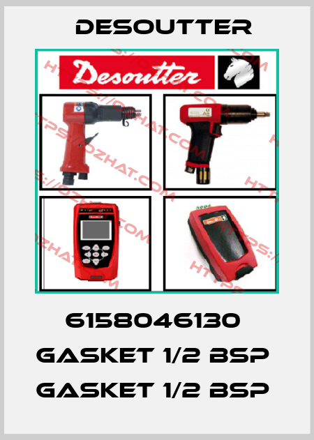 6158046130  GASKET 1/2 BSP  GASKET 1/2 BSP  Desoutter