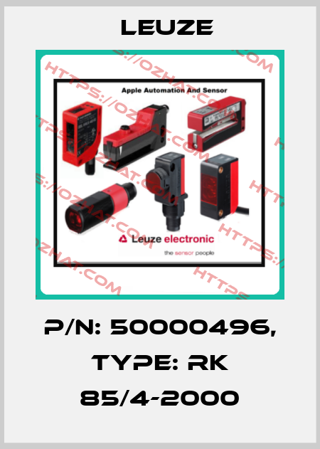 P/N: 50000496, Type: RK 85/4-2000 Leuze