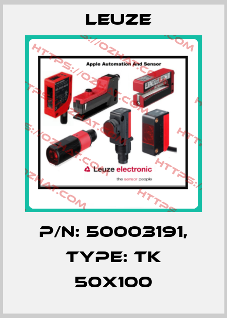 p/n: 50003191, Type: TK 50x100 Leuze