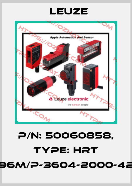 p/n: 50060858, Type: HRT 96M/P-3604-2000-42 Leuze