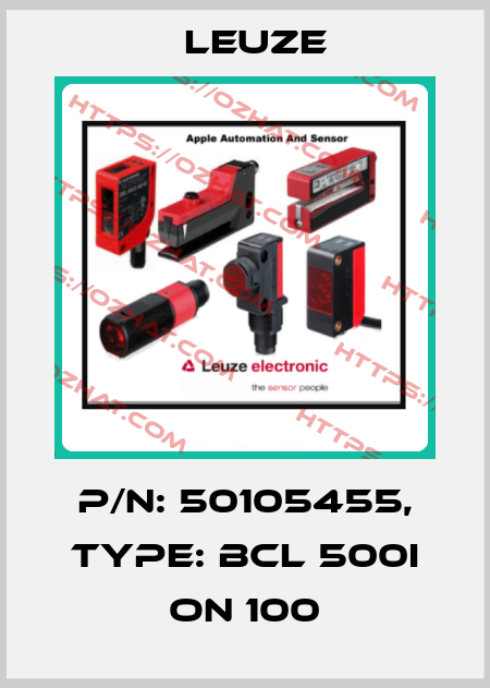 p/n: 50105455, Type: BCL 500i ON 100 Leuze