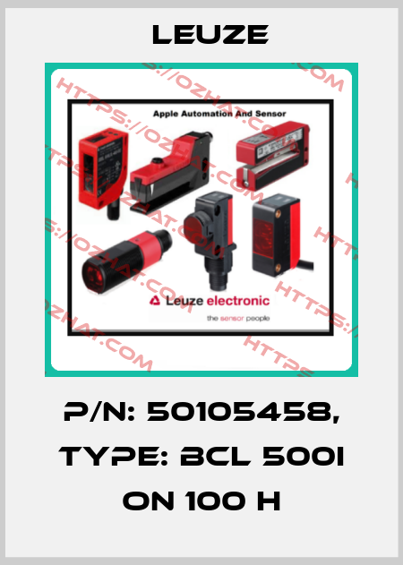 p/n: 50105458, Type: BCL 500i ON 100 H Leuze