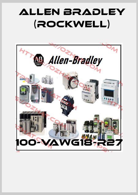 100-VAWG18-R27  Allen Bradley (Rockwell)