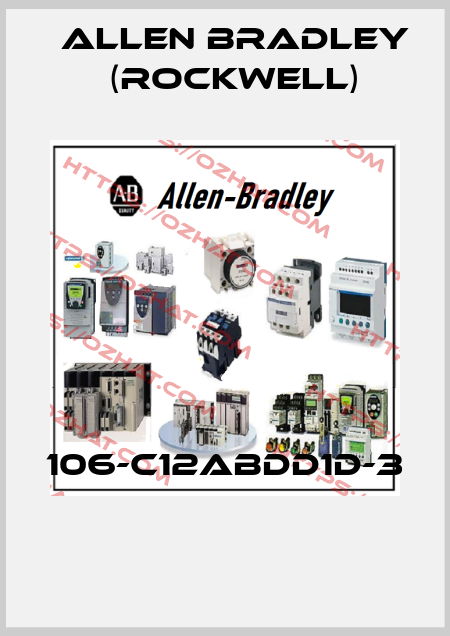 106-C12ABDD1D-3  Allen Bradley (Rockwell)
