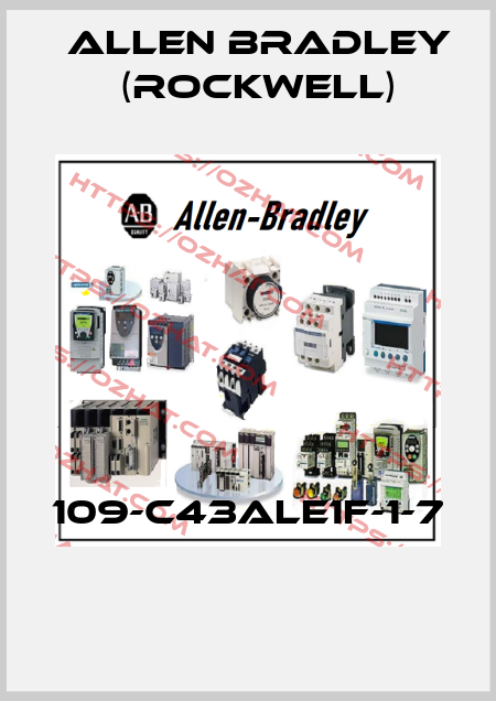 109-C43ALE1F-1-7  Allen Bradley (Rockwell)