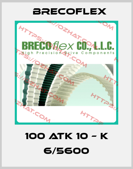 100 ATK 10 – K 6/5600 Brecoflex