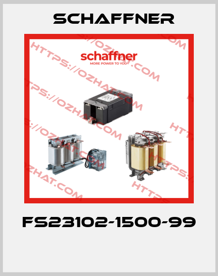 FS23102-1500-99  Schaffner