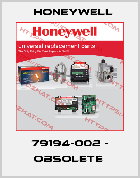 79194-002 - OBSOLETE  Honeywell