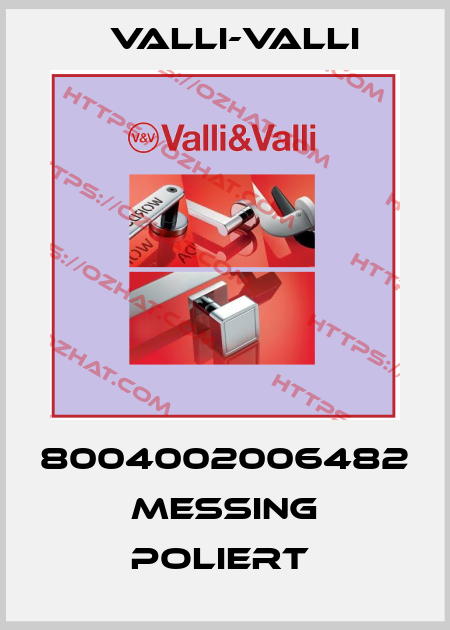 8004002006482 MESSING POLIERT  VALLI-VALLI