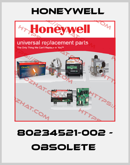 80234521-002 - OBSOLETE  Honeywell
