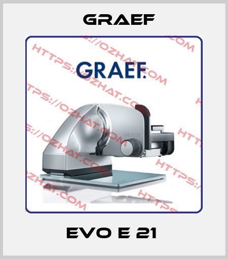 EVO E 21  Graef
