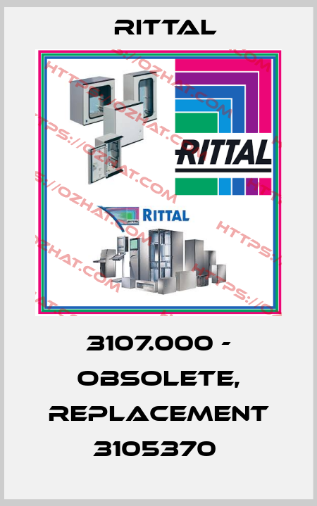 3107.000 - obsolete, replacement 3105370  Rittal