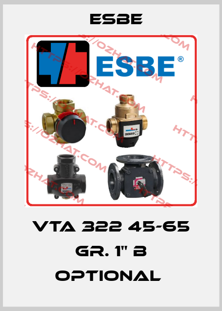VTA 322 45-65 Gr. 1" B Optional  Esbe