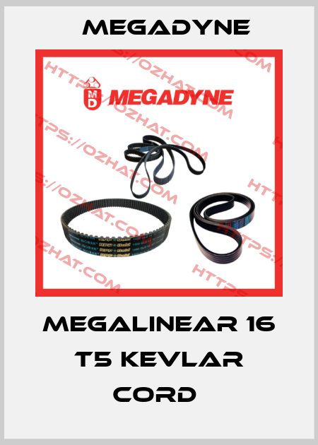 MEGALINEAR 16 T5 KEVLAR CORD  Megadyne
