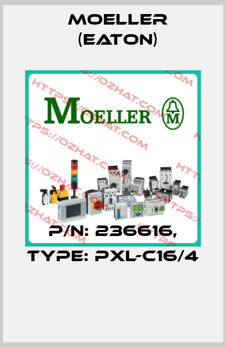 P/N: 236616, Type: PXL-C16/4  Moeller (Eaton)