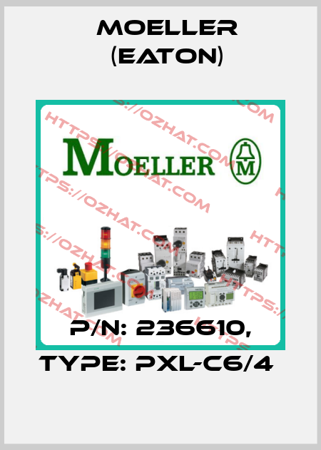 P/N: 236610, Type: PXL-C6/4  Moeller (Eaton)