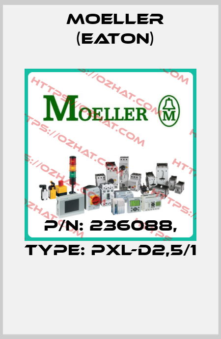 P/N: 236088, Type: PXL-D2,5/1  Moeller (Eaton)