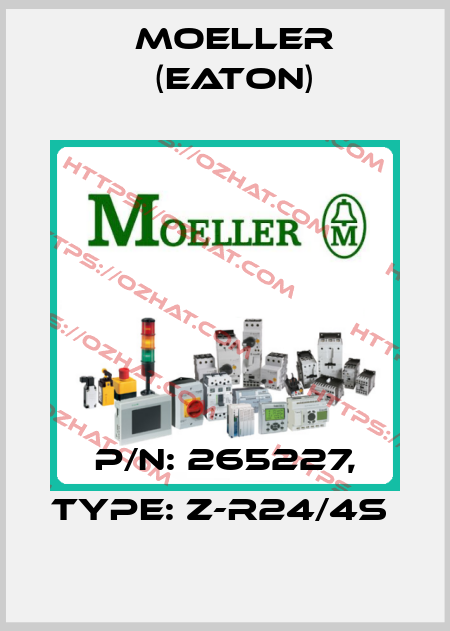 P/N: 265227, Type: Z-R24/4S  Moeller (Eaton)