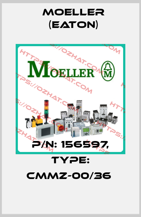 P/N: 156597, Type: CMMZ-00/36  Moeller (Eaton)
