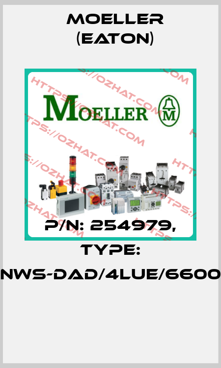 P/N: 254979, Type: NWS-DAD/4LUE/6600  Moeller (Eaton)
