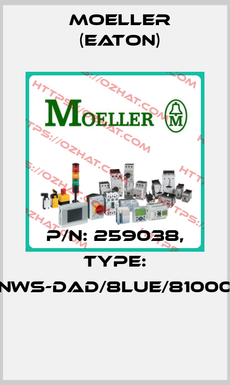 P/N: 259038, Type: NWS-DAD/8LUE/81000  Moeller (Eaton)