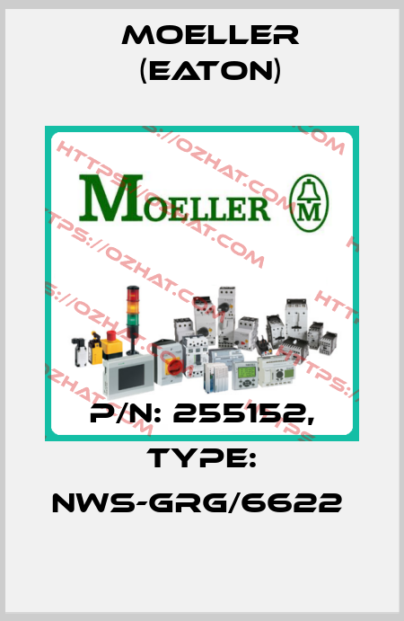 P/N: 255152, Type: NWS-GRG/6622  Moeller (Eaton)