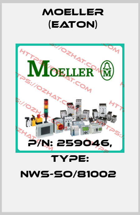 P/N: 259046, Type: NWS-SO/81002  Moeller (Eaton)