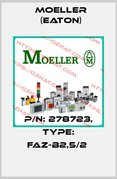 P/N: 278723, Type: FAZ-B2,5/2  Moeller (Eaton)