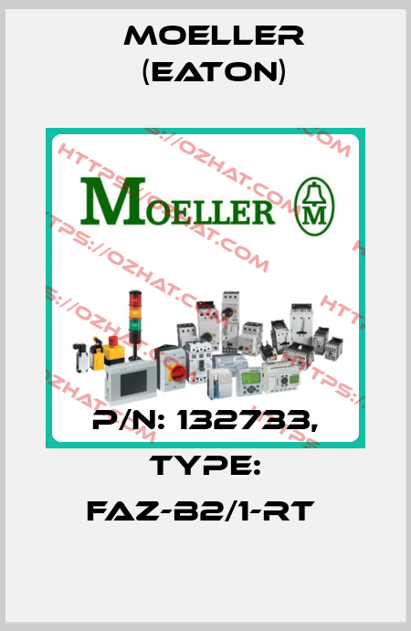 P/N: 132733, Type: FAZ-B2/1-RT  Moeller (Eaton)