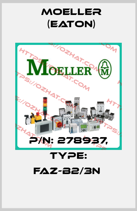 P/N: 278937, Type: FAZ-B2/3N  Moeller (Eaton)
