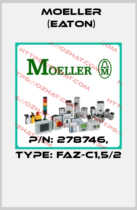 P/N: 278746, Type: FAZ-C1,5/2  Moeller (Eaton)