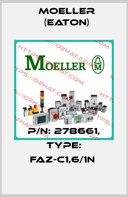 P/N: 278661, Type: FAZ-C1,6/1N  Moeller (Eaton)